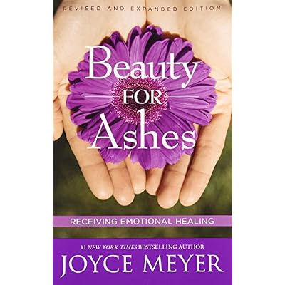 Beauty for Ashes: Receiving Emotional Healing 