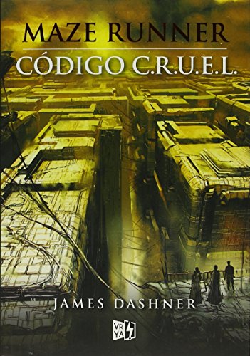 Maze Runner. Código C.R.U.E.L. (Spanish Edition)
