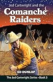 Jed Cartwright and the Comanche Raiders (The Jed Cartwright Series Book 3)