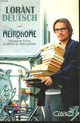 Métronome, L'histoire de France au rythme du métro parisien