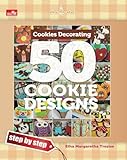 Cookies Decorating Book: 50 Cookie Designs - Step by Step by Etha Margaretha Trezise