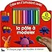 Crée en t'amusant avec la pâte à modeler (French Edition) by