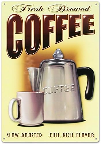 Fresh Brewed Coffee Tin Sign 12 x 8in