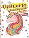 Unicorn Coloring Book for Kids ages 4-8: Cute Unicorn Cartoon The Really Best Relaxing Children's coloring books Great Birthday Gifts For Girls and kids ages 4-8, 8-12 (Volume 1)
