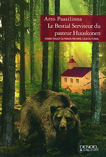 Le  bestial serviteur du pasteur Huuskonen