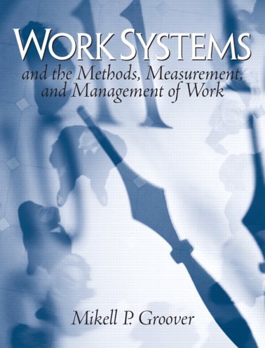 Work Systems : The Methods, Measurement and Man... B00A2KMEGQ Book Cover