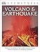 DK Eyewitness Books: Volcano and Earthquake: Witness the Power of Our Restless Planetâ€”from Violent Eruptions to Terrifying Tsunamis
