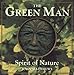 The Green Man: Spirit of Nature by