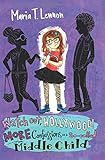 Watch Out, Hollywood!: More Confessions of a So-called Middle Child