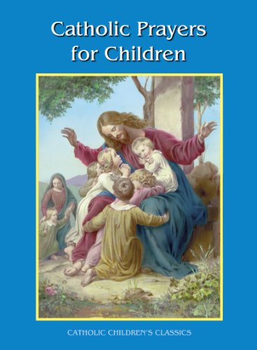 Catholic Prayers for Children (Catholic Childre... 193602022X Book Cover