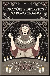 Orações e Decretos do Povo Cigano
