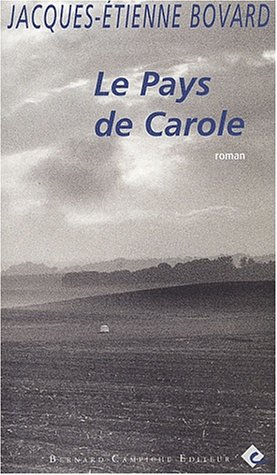 Le pays de Carole: roman