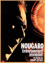 Nougaro, Claude - Embarquement Immédiat Au Théâtre Des Champs-Elysées