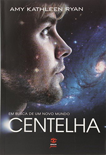 Centelha: Em Busca de Um Novo Mundo