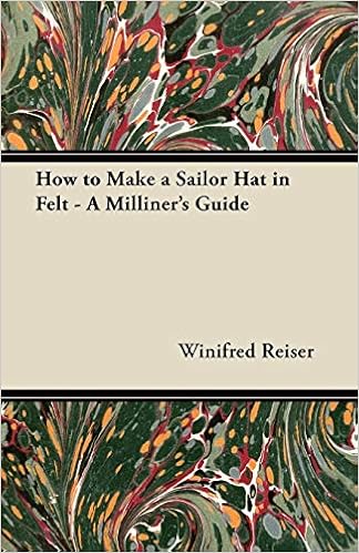 Buy How to Make a Sailor Hat in Felt 