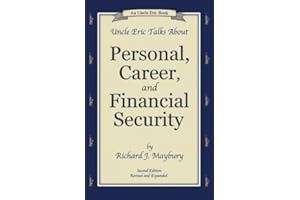 Uncle Eric Talks About Personal, Career, and Financial Security