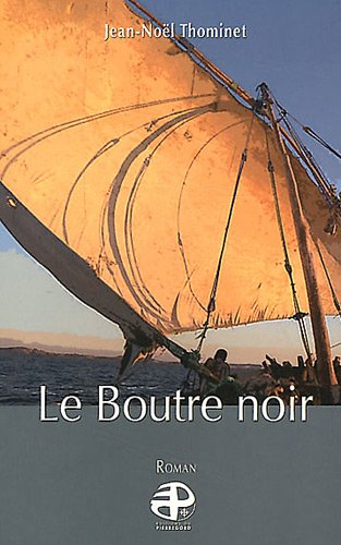 Le  boutre noir
