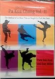 The Fundamentals of Pa Kua Chang Vol. 2