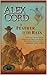 A Feather in the Rain: A Texan Western From Award-Winning Author Alex Cord