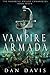 Vampire Armada (The Immortal Knight Chronicles Book 7) by 