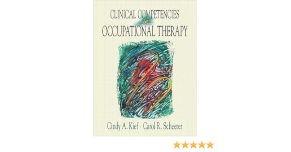 Clinical Competencies In Occupational Therapy 9780838512487 - 