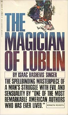 Magician Of Lublin Singer Isaac Bashev Amazon Com Books