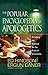 The Popular Encyclopedia of Apologetics