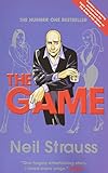 The Game: Penetrating The Secret Society Of Pickup Artists cover