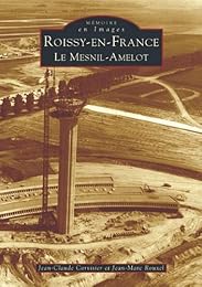 Roissy-en-France, Le Mesnil-Amelot
