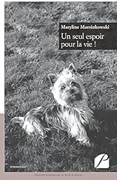 Un  seul espoir pour la vie !