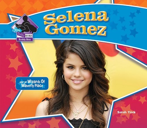Selena Gomez (Big Buddy Biographies)