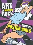 Art of Modern Rock: Mini #2 Poster Girls