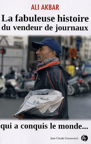 La  fabuleuse histoire du vendeur de journaux qui a conquis le monde