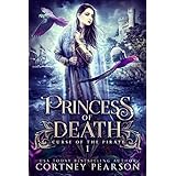 Princess of Death (Curse of the Pirate Book 1)