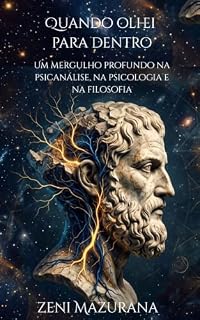 Livro Quando olhei para dentro: Descobrindo a força que sempre existiu em mim