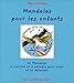 le monde des mandalas pour enfants by