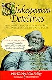 Front cover for the book Shakespearean Detectives by Mike Ashley
