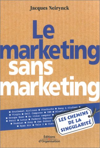 Le  marketing sans marketing
