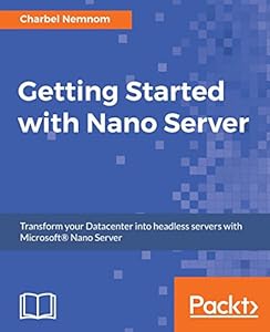 Getting Started with Windows Nano Server-finelybook