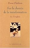 Image de Sur le Chemin de la Transformation: Le Tonglen