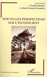 Nouvelles perspectives sur l'inconscient
