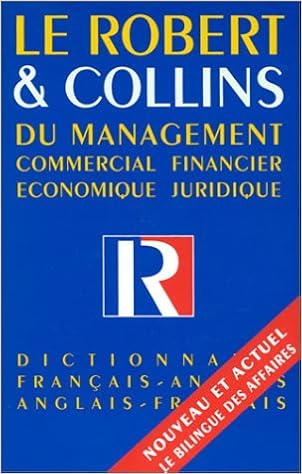 Amazon Fr Le Robert Collins Du Management Commercial Financier Economique Juridique Dictionnaire Francais Anglais Anglais Francais Duval Alain Milne Rosemary C Peron Michel Peron Monique Shenton Gordon Livres