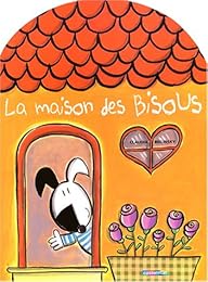 La  maison des bisous