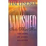 Vanished into Thin Air: The Hope of Every Believer