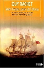 Saint-Tropez, porte de l'Orient
