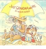Just Grandma and Me (Little Critter)
