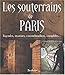 Souterrains de Paris (les) by 