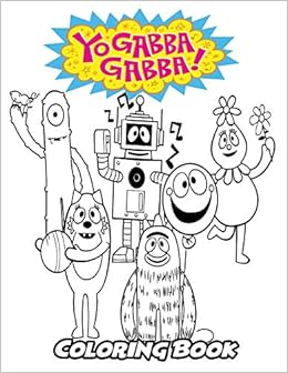 78 Coloring Pages Yo Gabba Gabba , Free HD Download