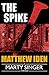 The Spike (A Marty Singer Mystery Book 4)