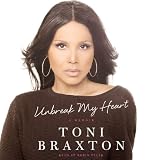 Unbreak My Heart: A Memoir by